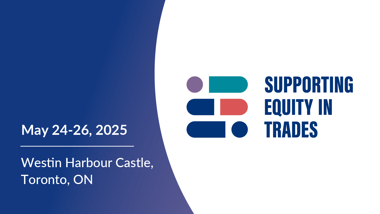 2025 Supporting Equity in Trades Conference